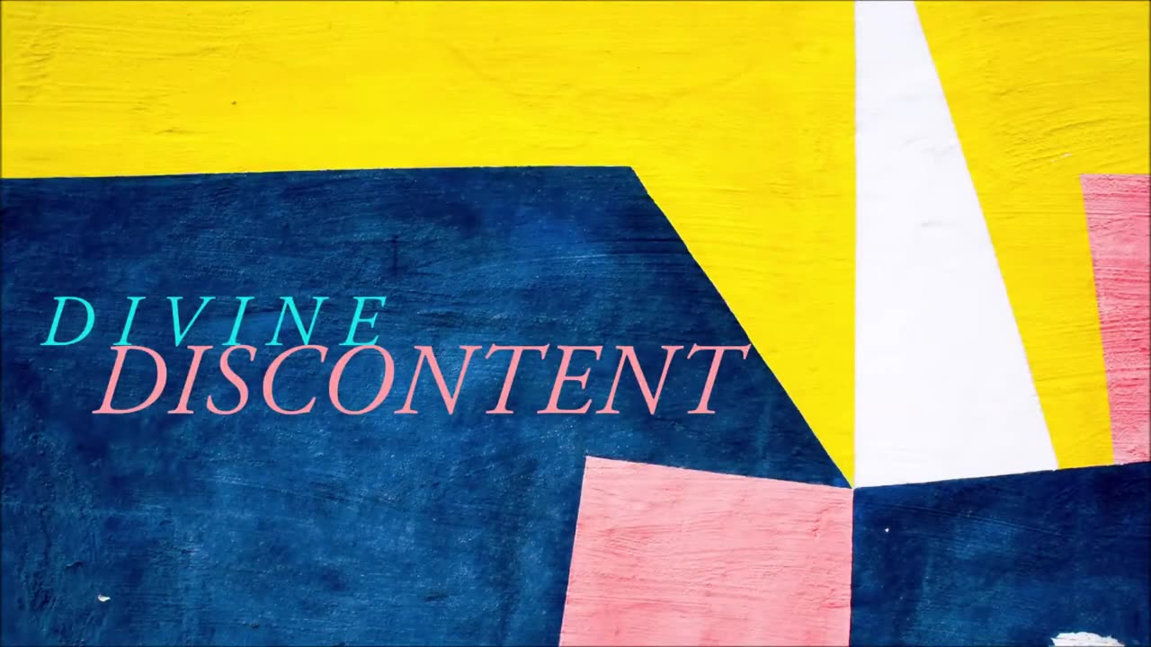 Divine Discontent