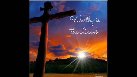 The Lion's Table: THE LAMB IS WORTHY TO OPEN THE SCROLL!