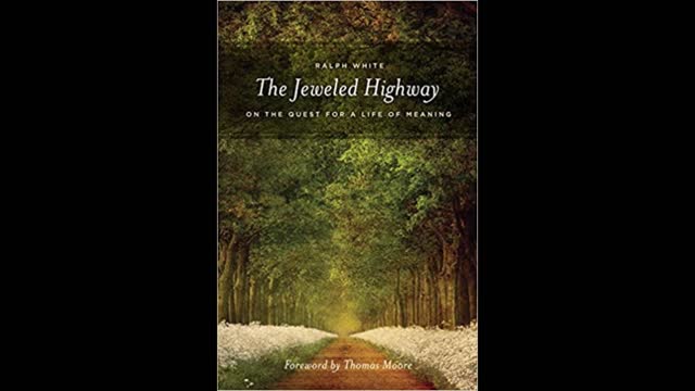 The Quest for a Life of Meaning with Ralph White and Host Dr. Bob Hieronimus