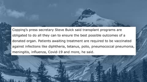 Unvaccinated woman denied organ transplant