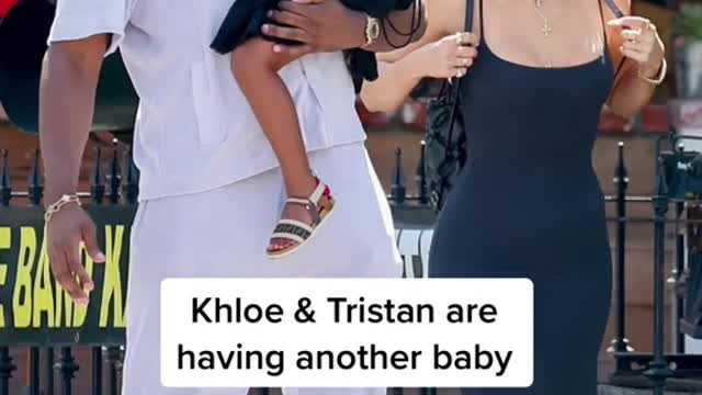 Khloe & Tristan are having another baby