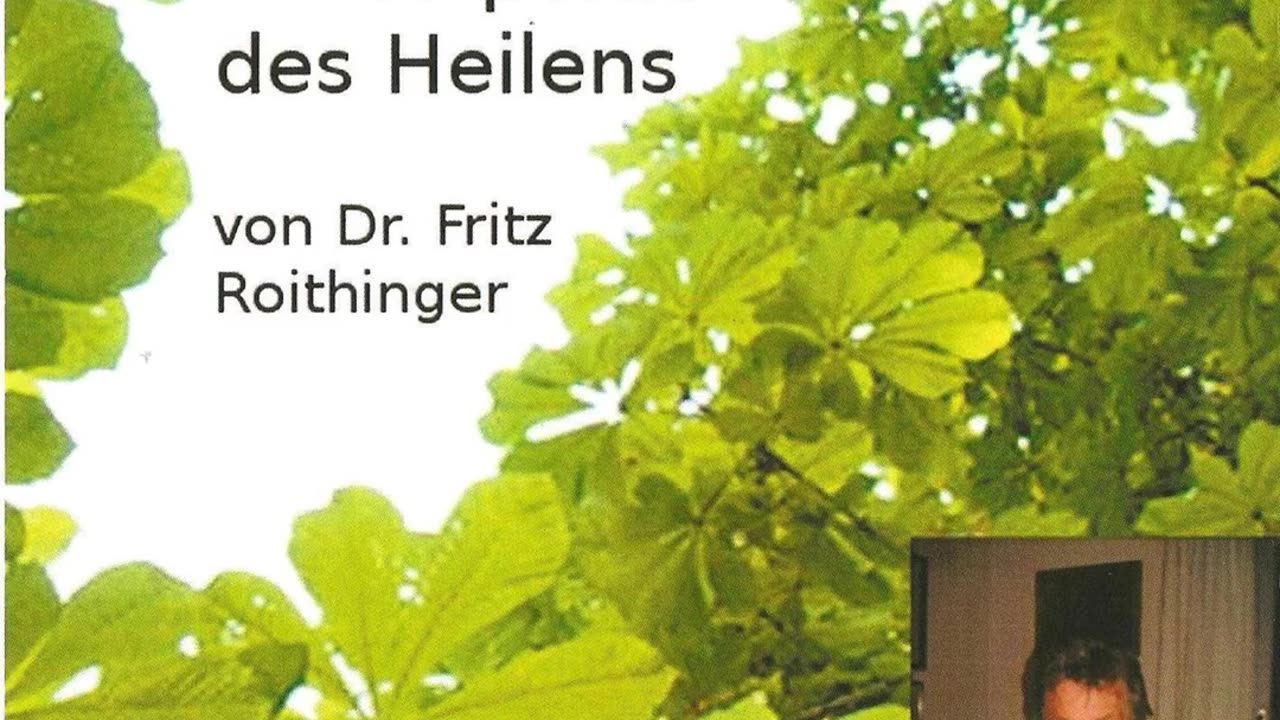 Natürliche Aspekte des Heilens - Dr. Fritz Roithinger in Götzis