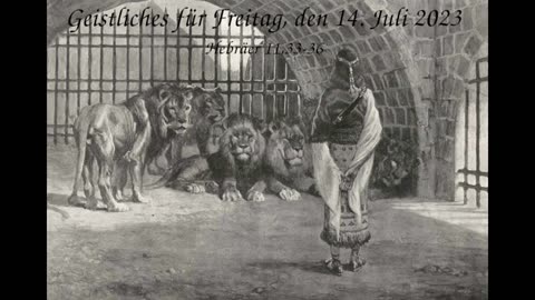 Geistliches für Freitag, den 14. Juli 2023