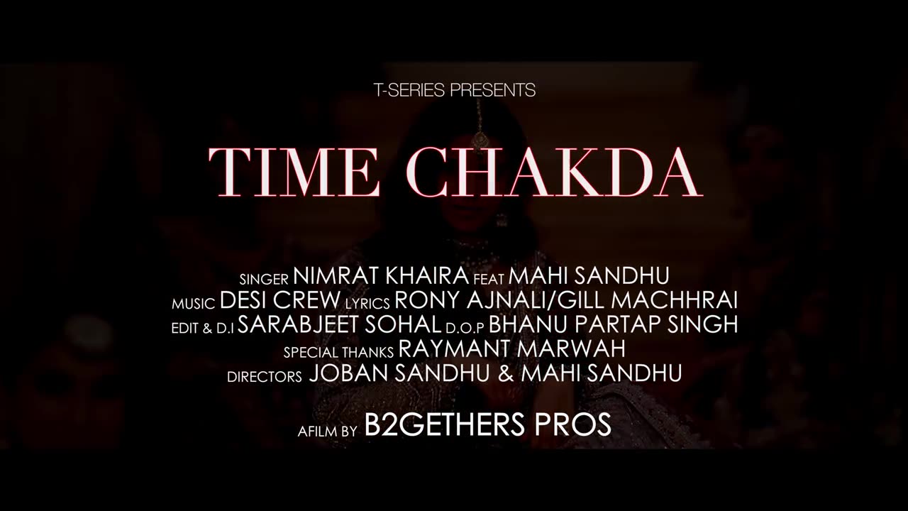 TIME CHAKDA PUNJABI SONG