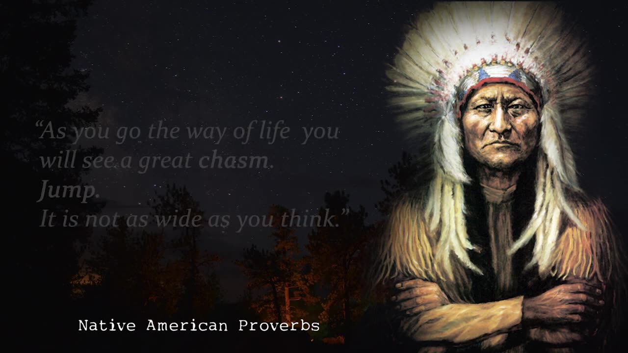 51 Native American Proverbs That Will Change Your Life