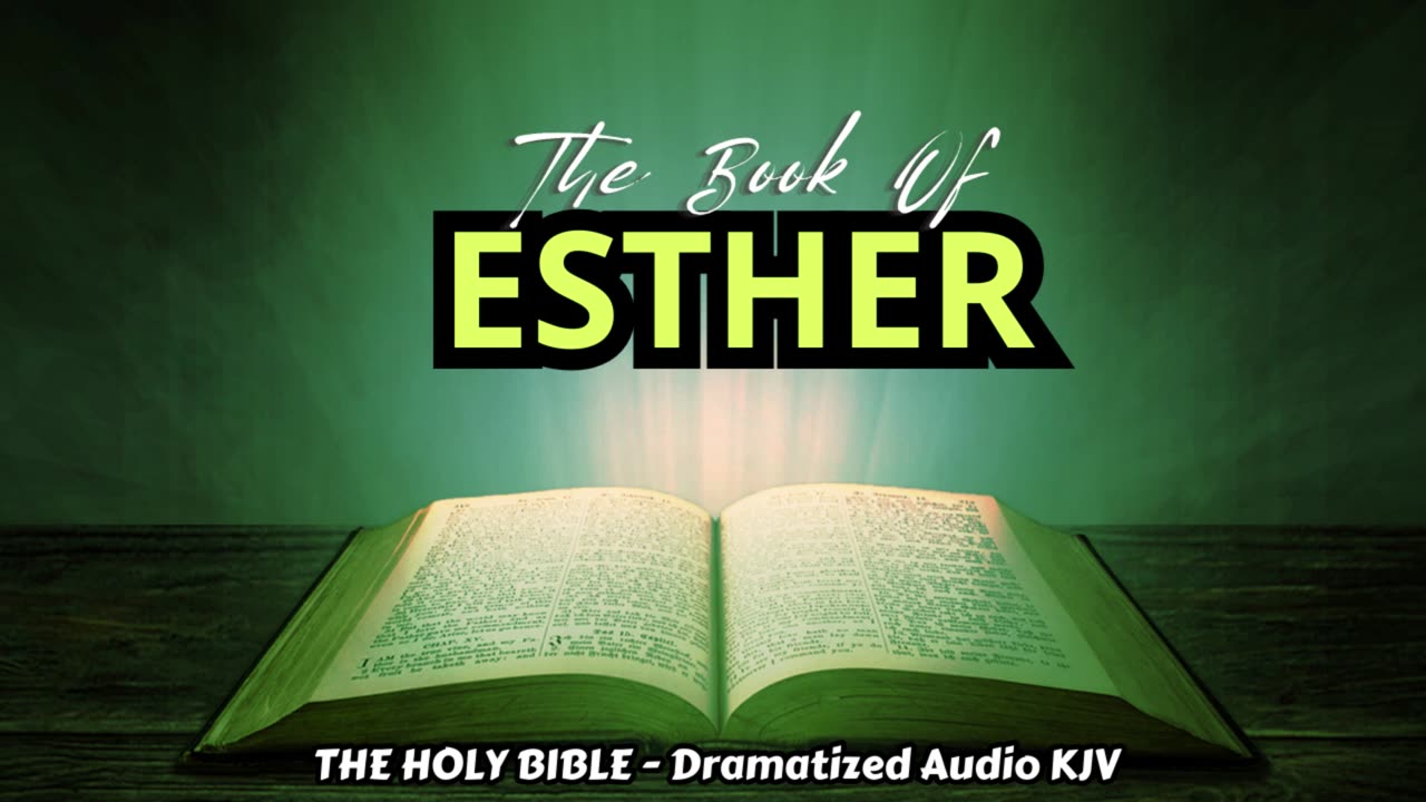 ✝✨The Book Of ESTHER | The HOLY BIBLE - Dramatized Audio KJV📘The Holy Scriptures_#TheAudioBible💖