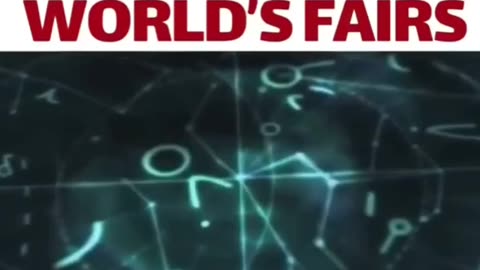 Hidden Truth About World World's Fairs