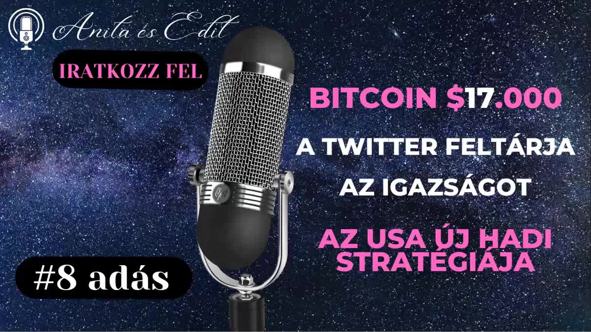 Bitcoin $17.000, A Twitter feltárja az igazságot, Az USA új hadi stratégiája.