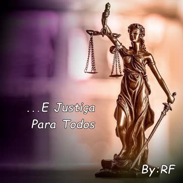 ...E Justica Para Todos