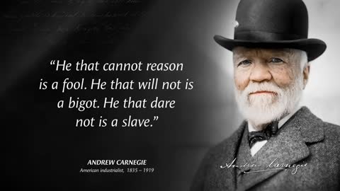 $5 Billion Man Andrew Carnegie's Quotes which are better known in youth to not to Regret in Old Age