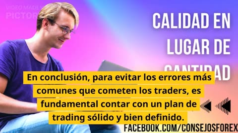 Los errores más comunes que cometen los traders y cómo evitarlos