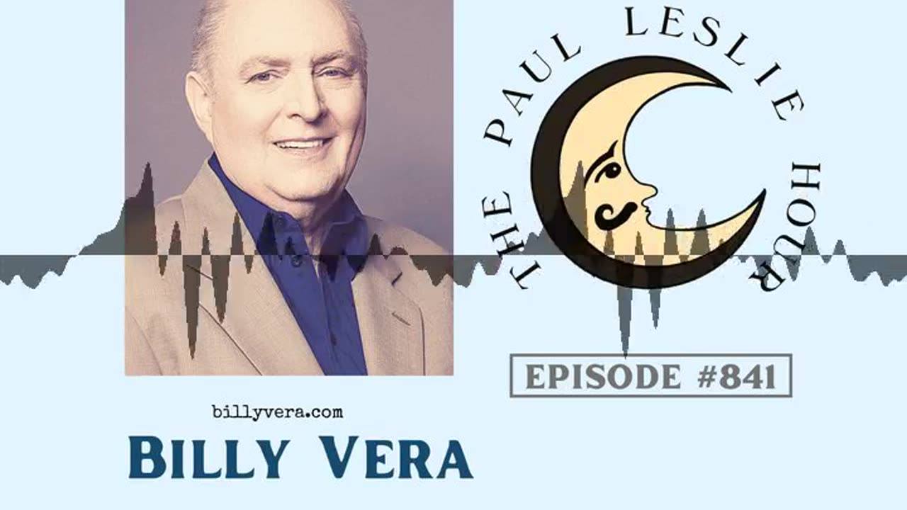 Billy Vera Interview on The Paul Leslie Hour (audio)