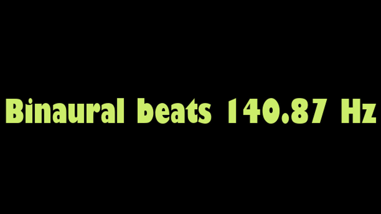 binaural_beats_140.87hz