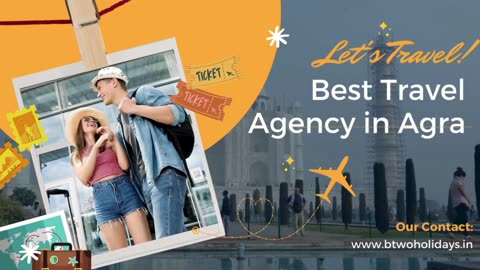 Capturing the Beauty of Agra With One of the Best Travel Agency in Agra