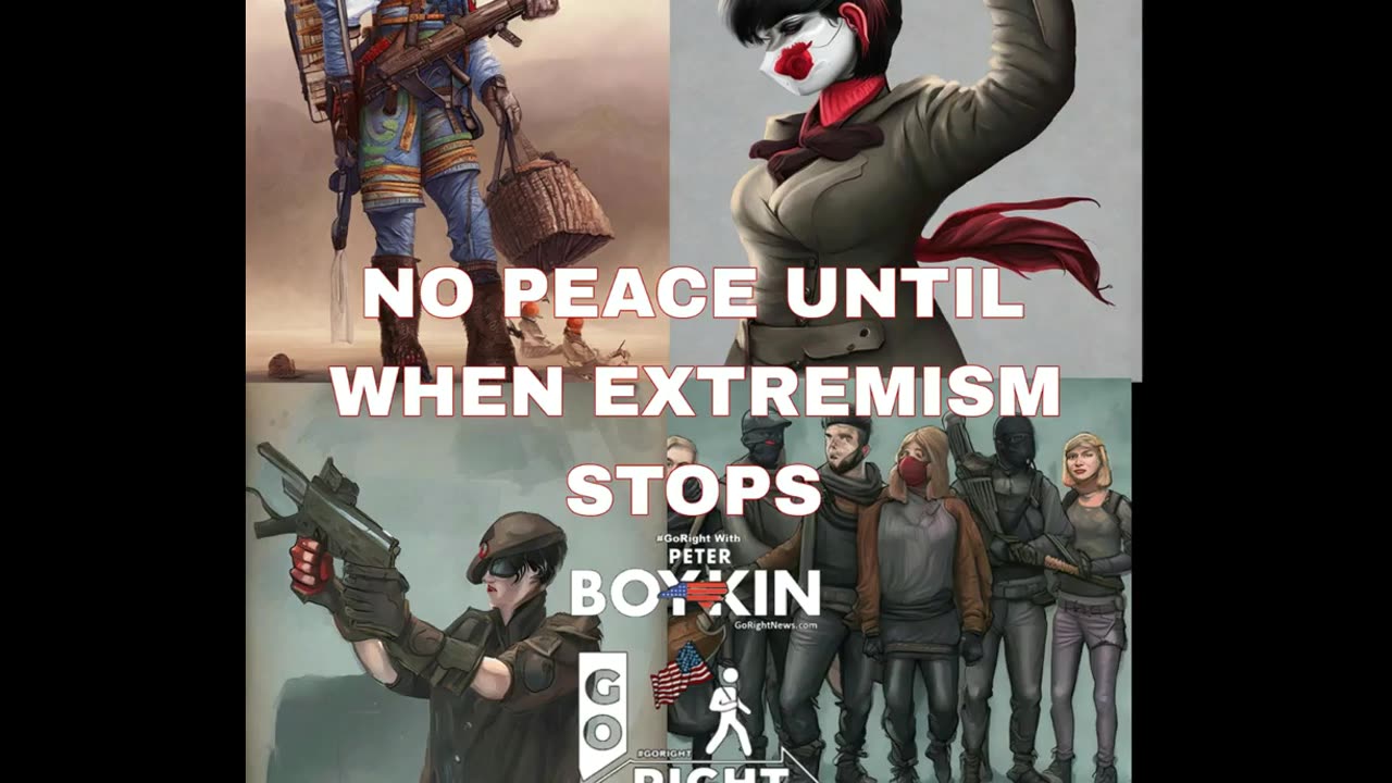 NO PEACE UNTIL WHEN EXTREMISM STOPS #GoRight with Peter Boykin For NC