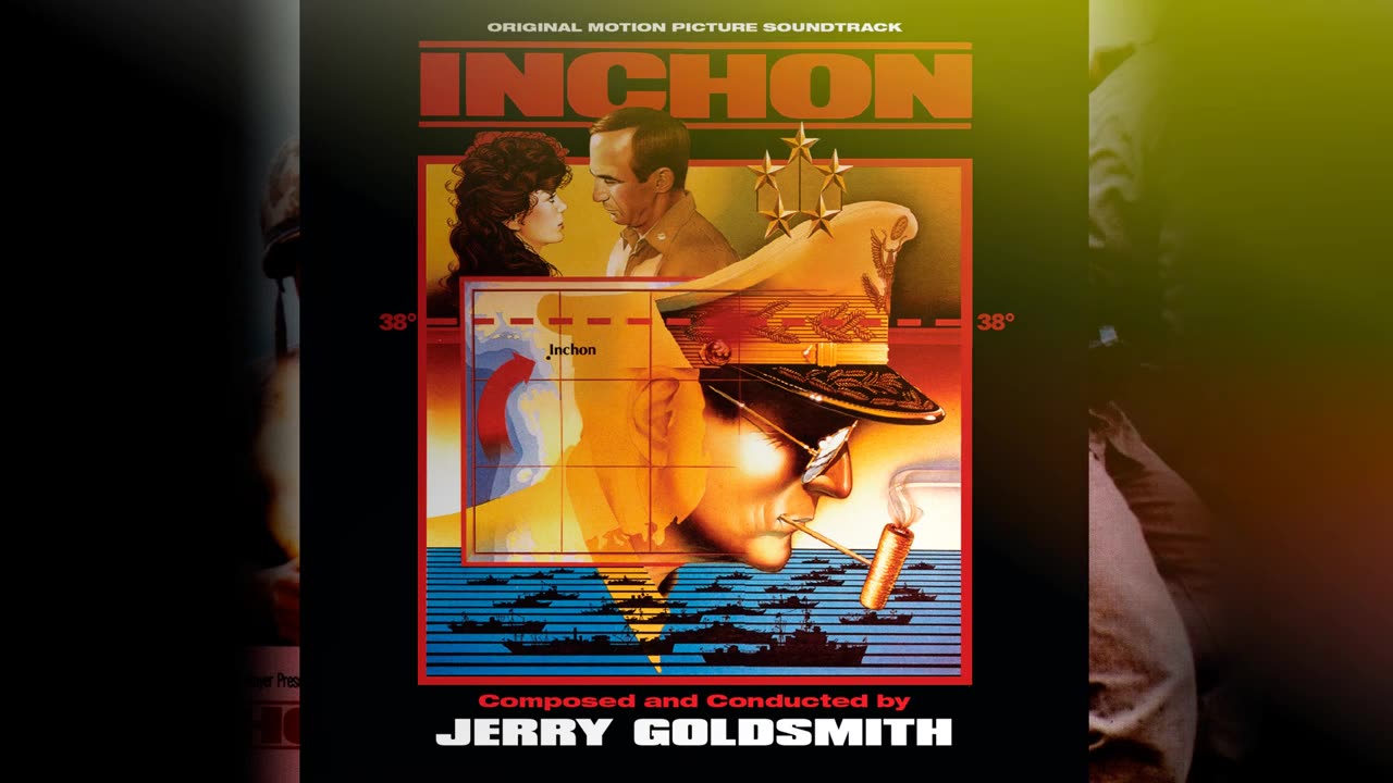 Inchon! Soundtrack Suite 1981 composed by Jerry Goldsmith