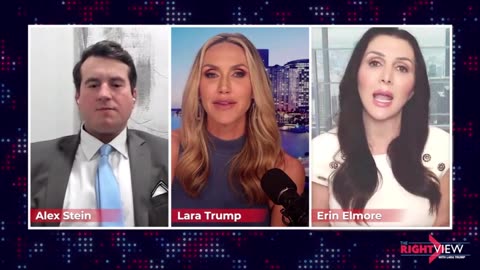 Lara Trump, Prime Time Alex Stein, & Erin Elmore