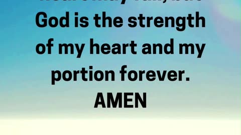 PSALM 73:26 | Powerful Daily Prayers | Bible Verses