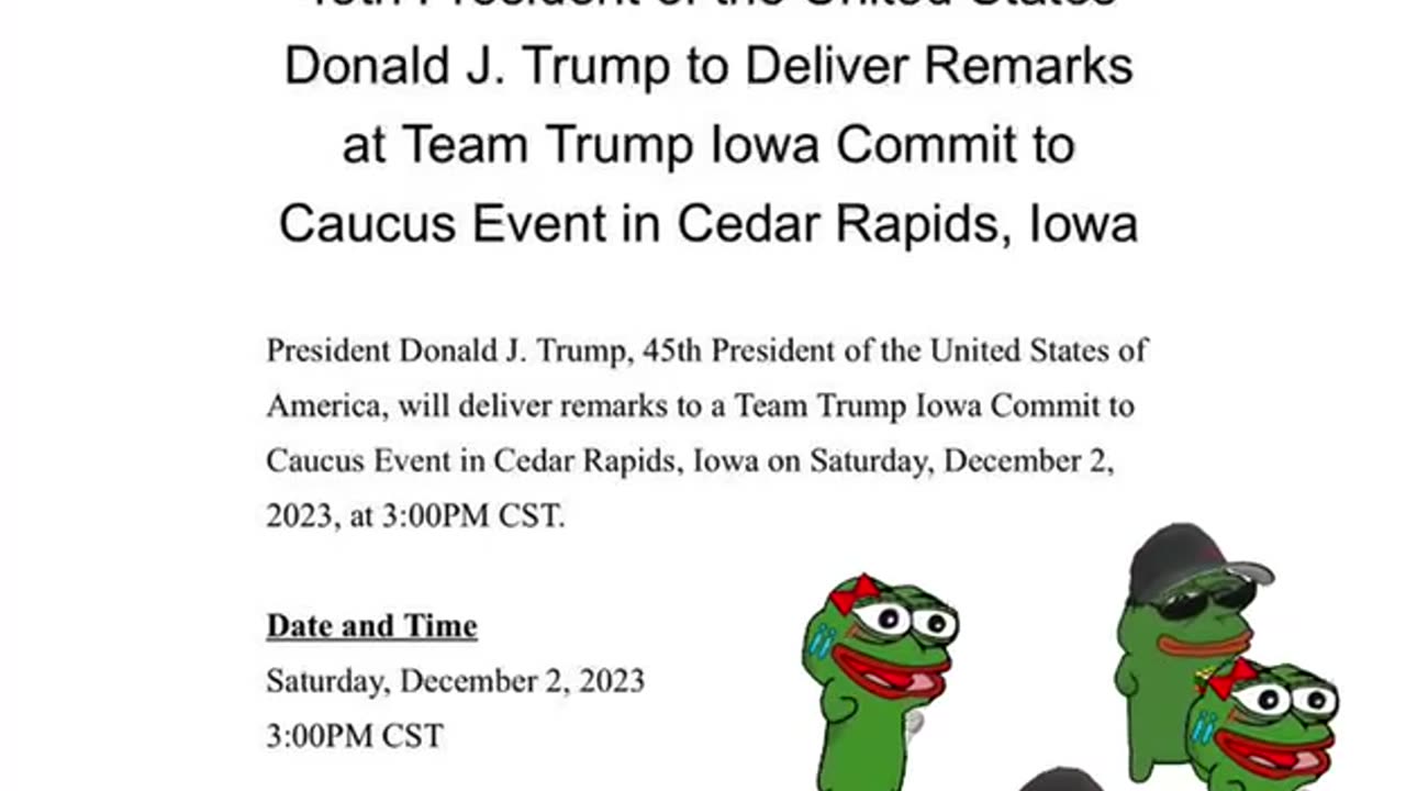 Trump will deliver remarks in Cedar Rapids, Iowa on Saturday, December 2, 2023 at 3pm CST