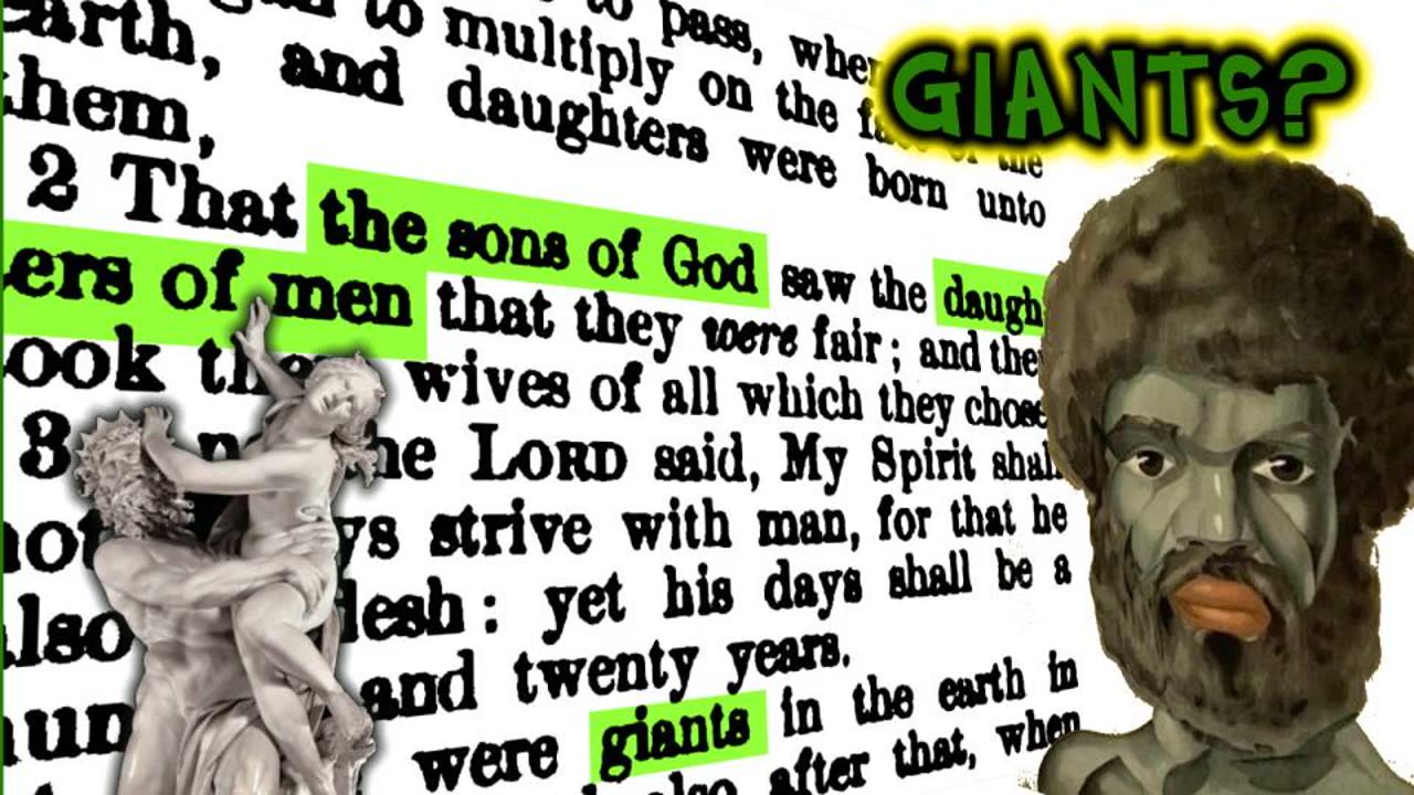 "Nephilim" Giants & "Sons of God"