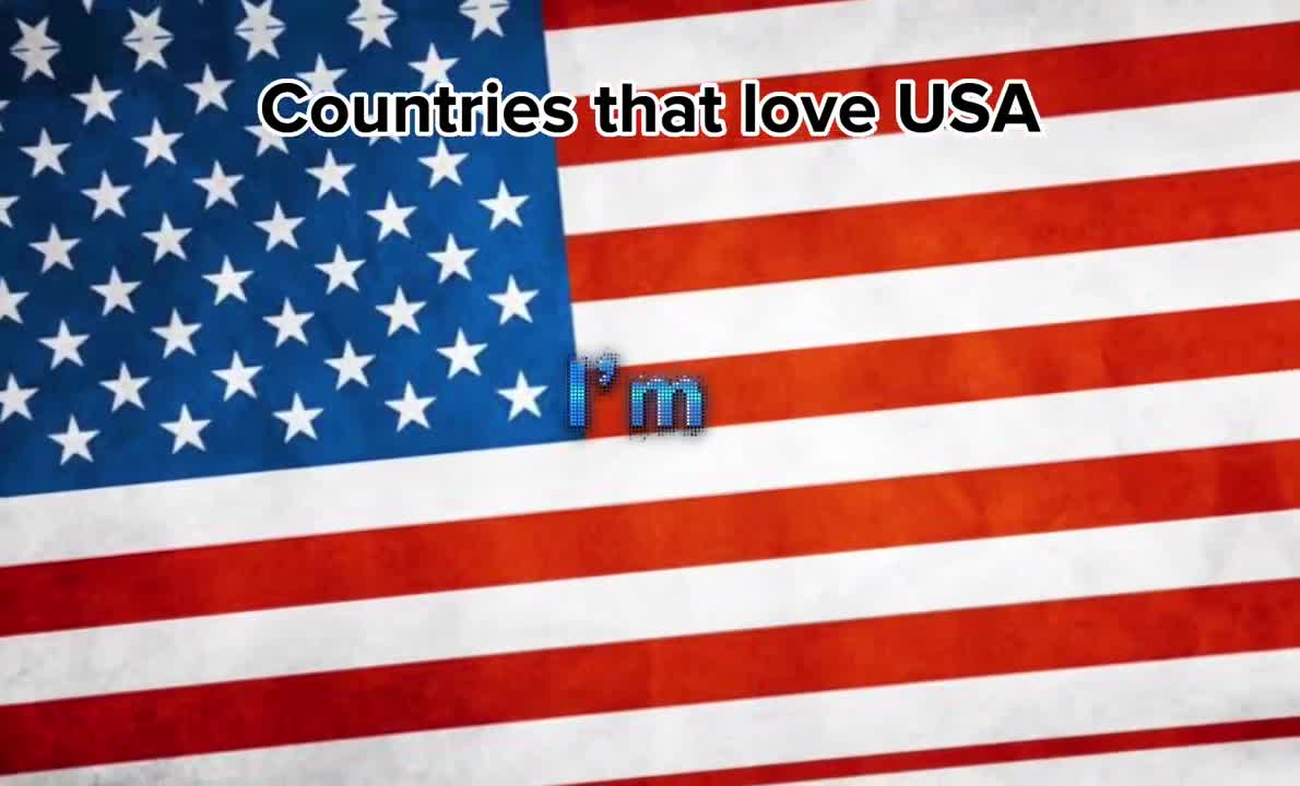 Countries that love USA ????