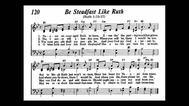 Be Steadfast Like Ruth (Song 120 from Sing Praises to Jehovah)