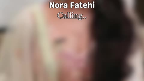 Nora Fatehi is calling