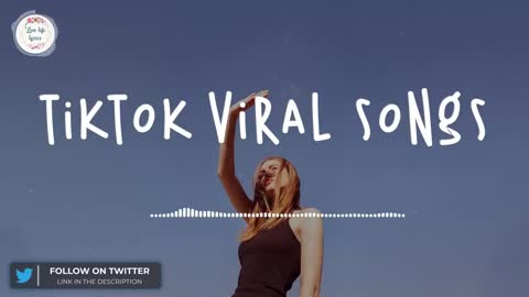 Tiktok viral songs 🧁2023