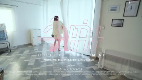F.HERO x Tilly Birds (Prod. By Billy & Ohm Cocktail) - จำเก่ง (Slipped Your Mind) [Official MV]