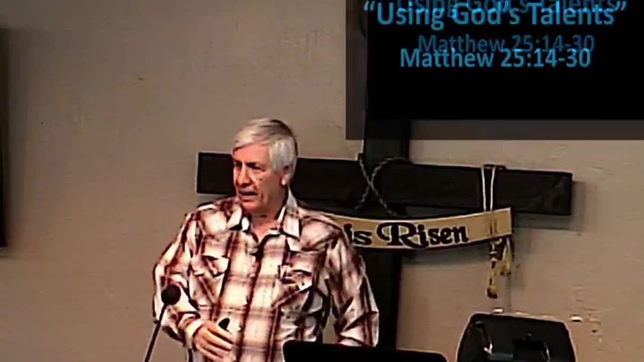 2024-04-28 HDBC-Using God’s Talents - Matthew 25:14-30 - Pastor Mike Lemons