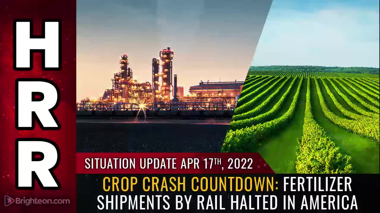 04-17-22 S.U. - Fertilizer Shipments by rail HALTED in America