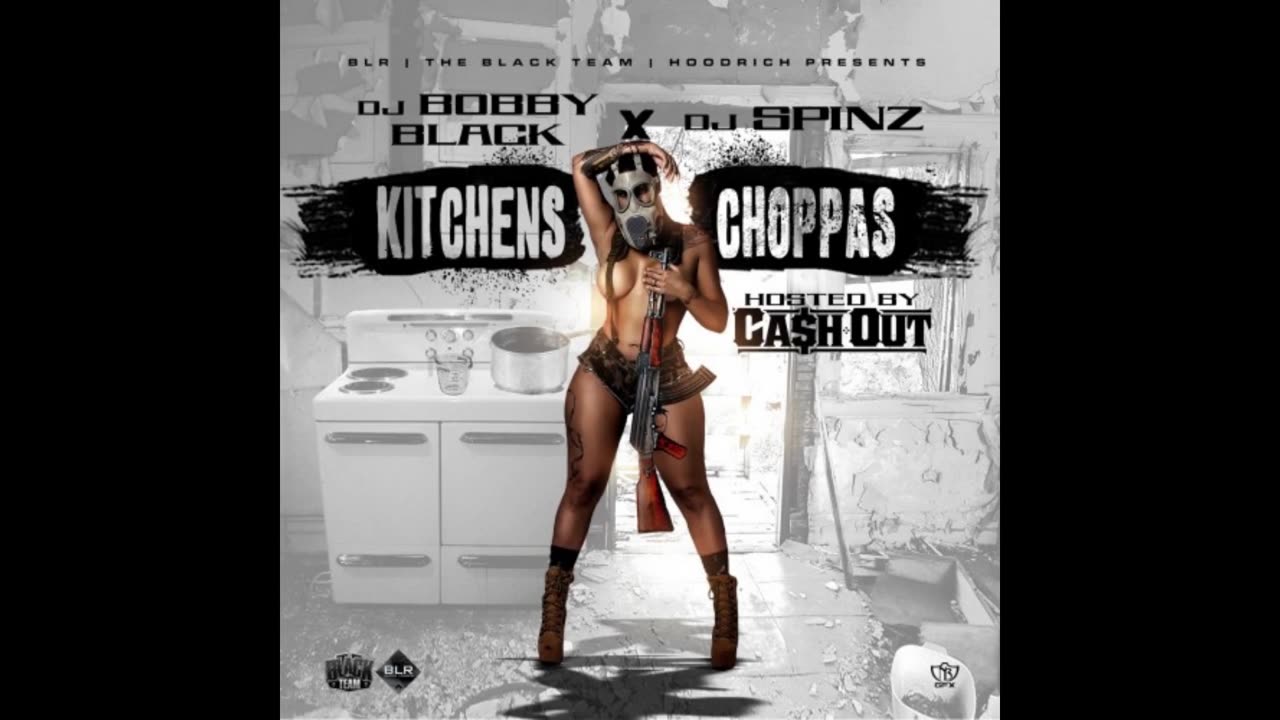 Ca$h Out - Kitchens X Choppas Mixtape