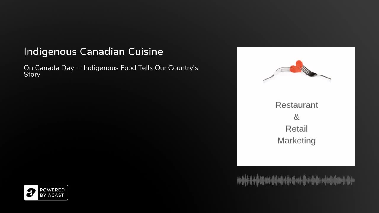 Indigenous Canadian Cuisine