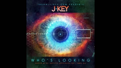 J-Key - Who's Looking Mixtape