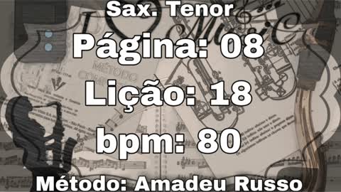 Página: 08 Lição: 18 - Sax. Tenor [80 bpm]