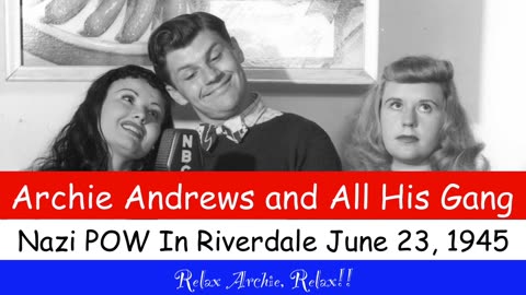 45-06-23 Archie Andrews Nazi POW In Riverdale