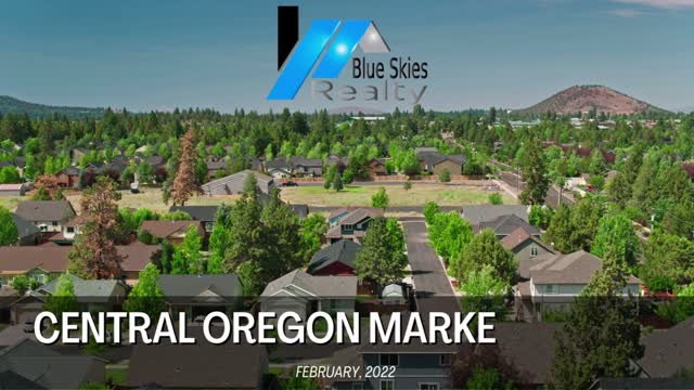 Real Estate Market Report For Central Oregon February 2022