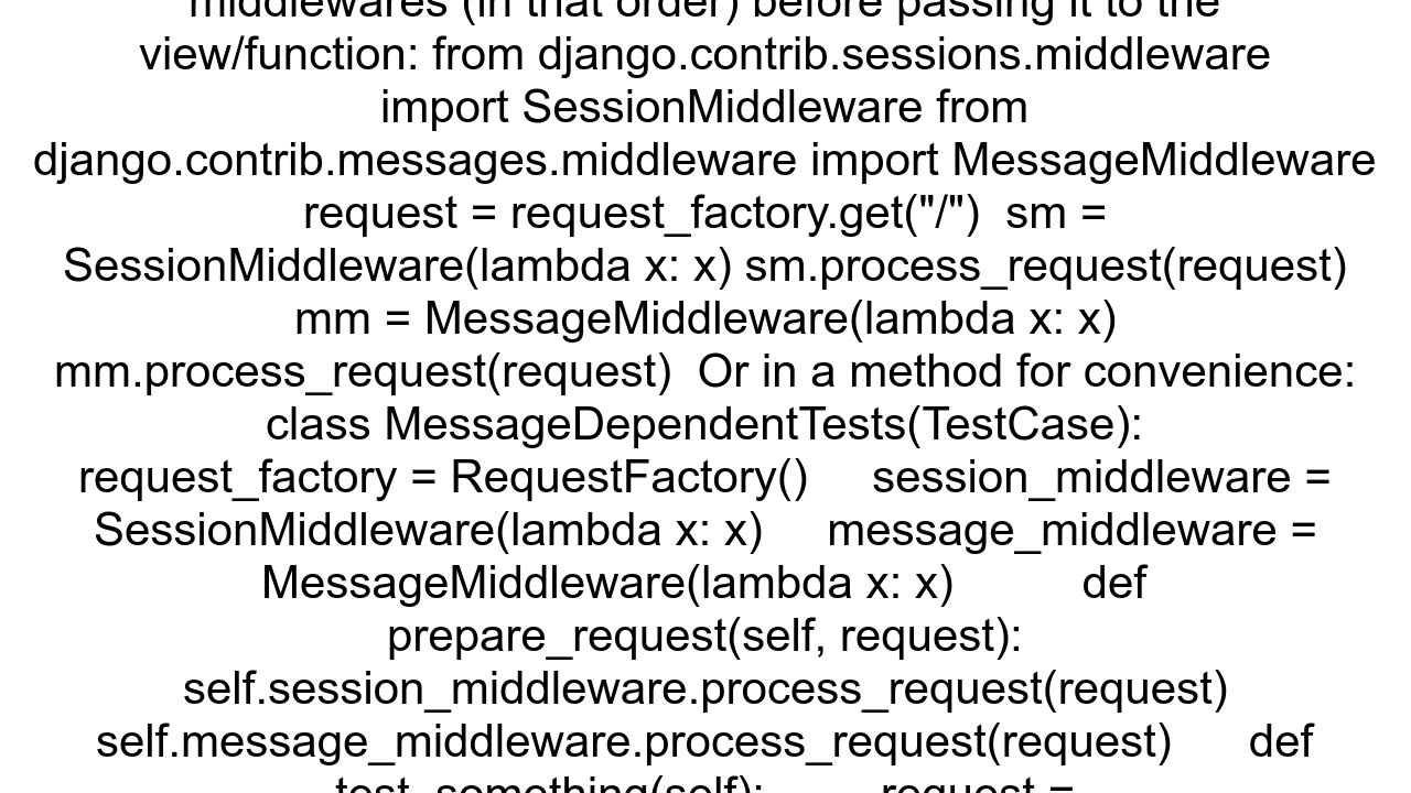 How do I setup messaging and session middleware in a Django RequestFactory during unit testing