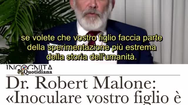 Dr. Robert Malone: "Inoculare vostro figlio è una decisione irreversibile"