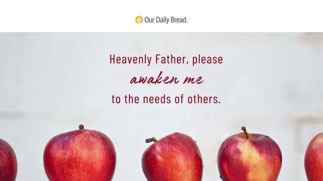 Abundance Meets Need Audio Reading Our Daily Bread Devotional June 22, 2022