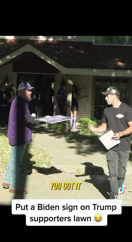 Putting a Biden Sign on a Trump Supporters Lawn