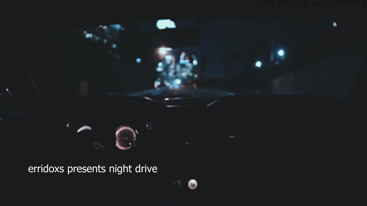 erridoxs : night drive