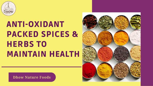 Anti-Oxidant Packed Spices & Herbs to Maintain Health