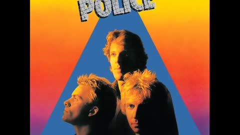 The Police ~ When The World Is Running Down You Make The Best Of What's Still Around