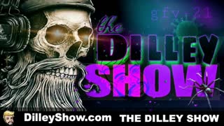 The Dilley Show 01/26/2022