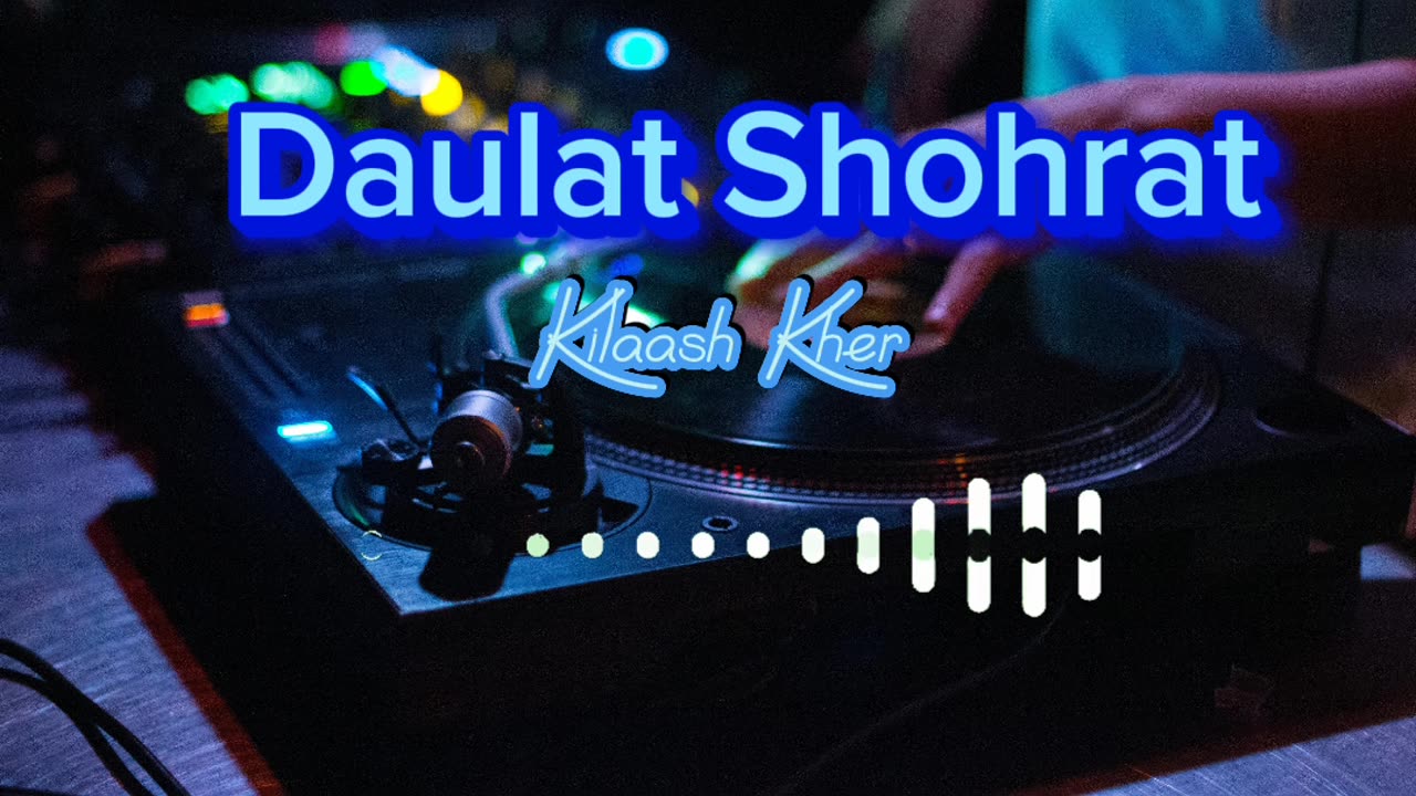 Daulat Shohrat: Mesmerizing Composition by Kailash Kher | New Release