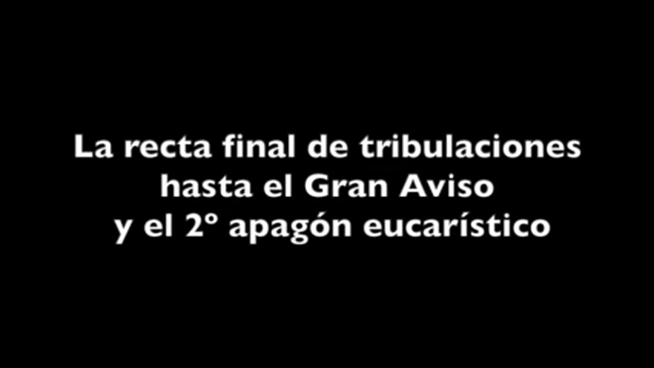 ART5335: RECTA FINAL HASTA EL GRAN AVISO Y 2º APAGÓN EUCARÍSTICO