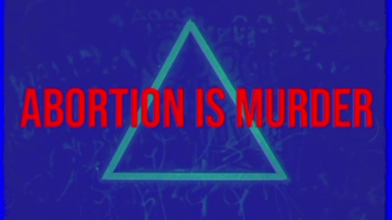 Abortion is Murder