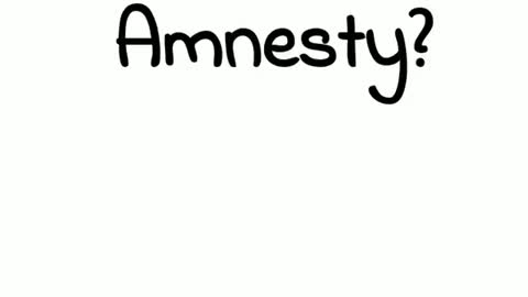And They Start the Calls for Amnesty... Not A Chance!