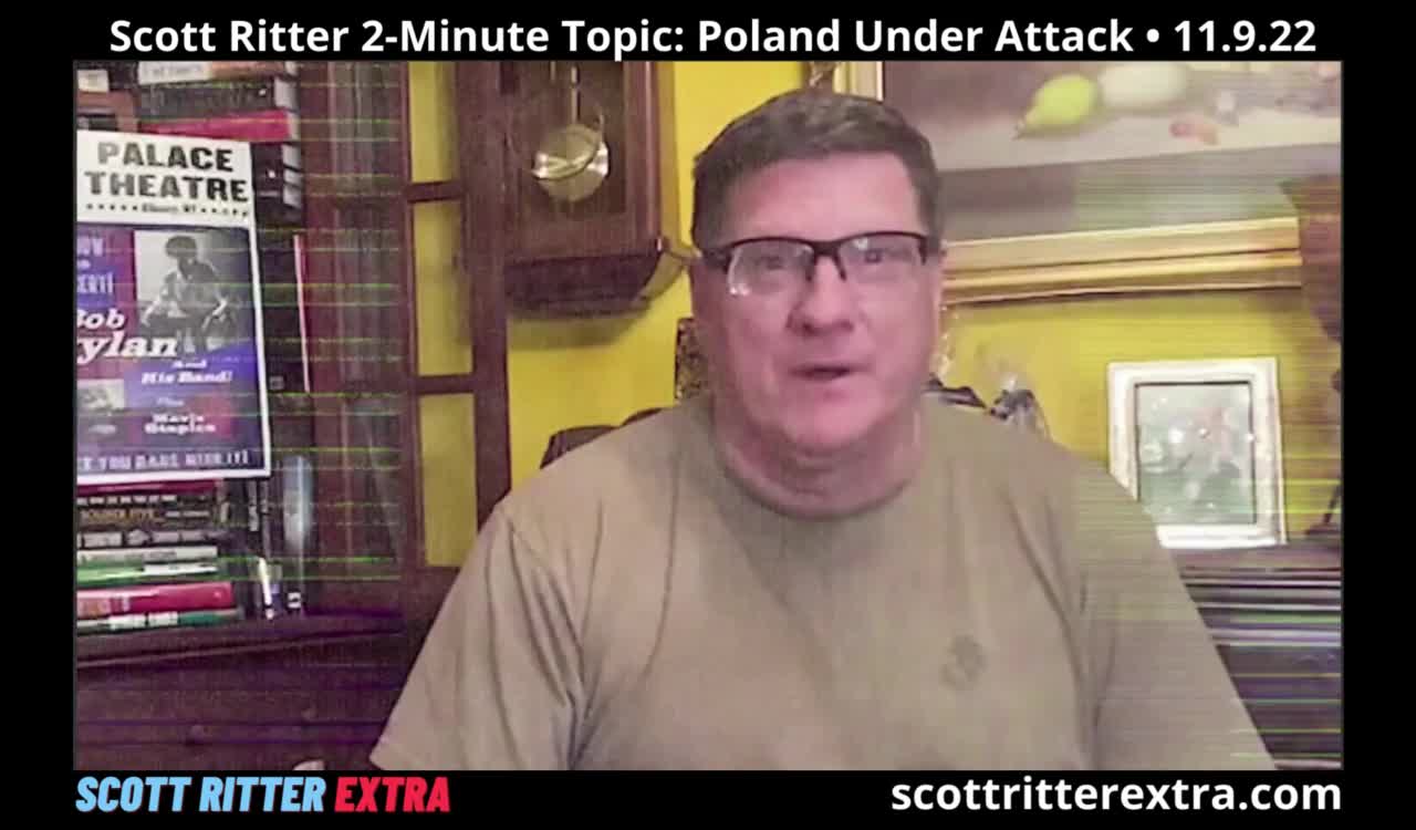 Scott Ritter 2-Minute Topic: Poland Under Attack